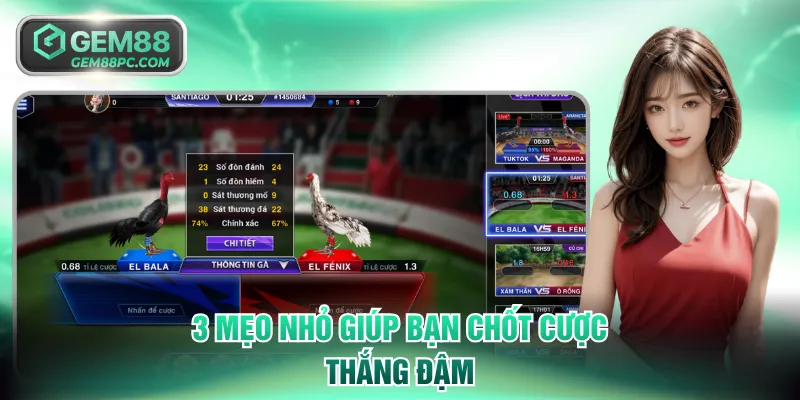 3 mẹo nhỏ giúp bạn chốt cược thắng đậm