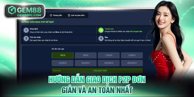 Hướng dẫn giao dịch P2P đơn giản và an toàn nhất