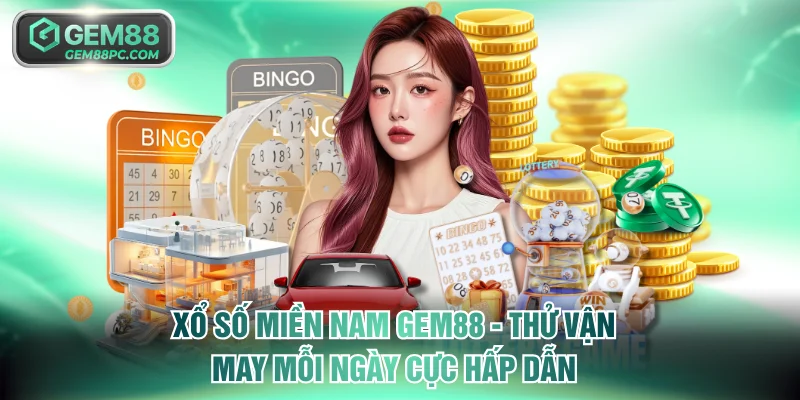 Xổ số miền Nam Gem88